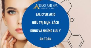 Salicylic acid điều trị mụn có tốt không?